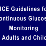 NICE guidelines & funding continuous glucose monitoring